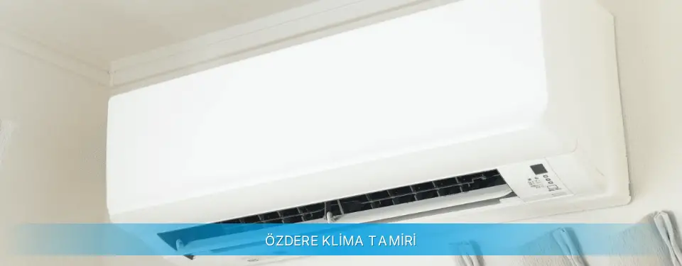 Özdere İlçemi Midea Klima Tamiri